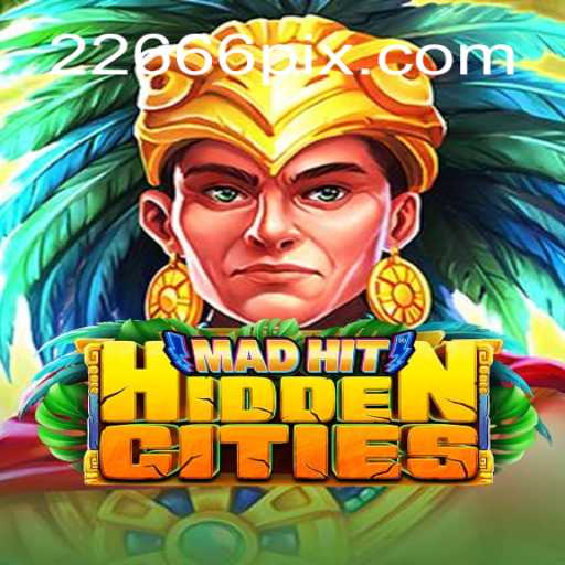 Explorando o Fascinante Mundo de MadHitHiddenCities e Sua Conexão com 22666.com